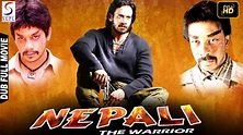Nepali The Warrior - नेपाली द वारियर - Full Length Action Hindi Movie ...
