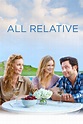 All Relative (Film, 2014) — CinéSérie