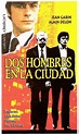 Dos hombres en la ciudad (1973) "Deux hommes dans la ville" de José ...