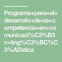 Programa+para+el+desarrollo+de+la+competencia+en+comunicaci%C3%B3n+ling ...