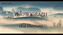 Photograph Lyrics (Acoustic Version) by Ed Sheeran - YouTube