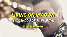 Freddie Mercury - Living On My Own | Subtitulado/Letra en Español - YouTube