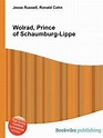 Wolrad, Prince of Schaumburg-Lippe | 9785511781761 | Boeken | bol.com