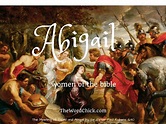 Women of the Bible – Abigail | the Word chick