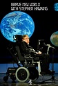 Brave New World with Stephen Hawking - TheTVDB.com