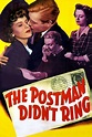 The Postman Didn't Ring (1942) Stream and Watch Online | Moviefone