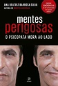 Mentes perigosas: O psicopata mora ao lado (Edição comemorativa de 10º ...