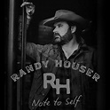 Randy Houser - Note To Self Lyrics and Tracklist | Genius