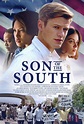 Son of the South Movie Poster (#2 of 2) - IMP Awards