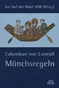 Columban von Luxeuil: Mönchsregeln | EOS Editions