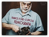 FRANCIS FORD COPPOLA - FILMOGRAFIA - TUDO SOBRE SEU FILME