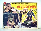 "REY DE AFRICA, EL" MOVIE POSTER - "CACCIA AI VIOLENTI" MOVIE POSTER