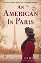 Download ~ An American in Paris ~ by Siobhan Curham ~ eBook PDF Kindle ...