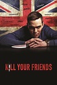 Kill Your Friends Movie Review (2016) | Roger Ebert