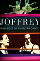 Joffrey: Mavericks of American Dance (2012) – Filmer – Film . nu