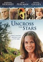 Uncross the Stars [DVD] [2008] - Best Buy