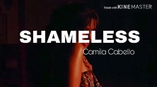 [1Hour Loop] ShameLess - Camila Cabello || Music 1 Hour Forever - YouTube
