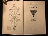 Magick by CROWLEY, Aleister (SYMONDS, John and Kenneth GRANT, Eds ...