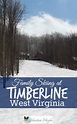 Timberline Ski Resort in West Virginia | Virginia, Best skis and The very
