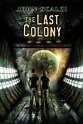 The Last Colony Limited Edition Pre-Order – Whatever