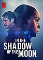 In the Shadow of the Moon (2019) - Film Blitz