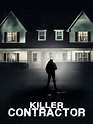 Killer Contractor - Where to Watch and Stream - TV Guide