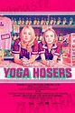 Movie Review: "Yoga Hosers" (2016) | Lolo Loves Films