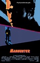 Manhunter (1986) - Posters — The Movie Database (TMDb)