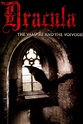 Dracula: The Vampire & the Voivode | Rotten Tomatoes