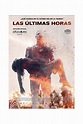 LAS ÚLTIMAS HORAS (DVD)