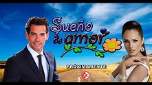 Adelanto de la telenovela Sueño De Amor 2016 - YouTube