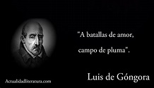 Luis de Góngora, el máximo expositor del culteranismo español | Luis ...