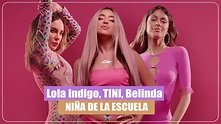 Lola Indigo, TINI, Belinda - Niña de la Escuela (AUDIO) - YouTube