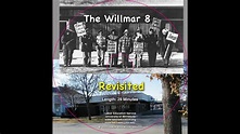 The Willmar 8 Revisited - YouTube