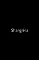 Shangri-la (película 2022) - Tráiler. resumen, reparto y dónde ver ...