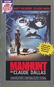 Manhunt for Claude Dallas (1986) director: Jerry London | VHS ...