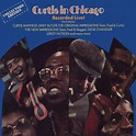 Curtis in Chicago - Recorded Live! – Álbum von Curtis Mayfield | Spotify