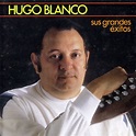 Luz Cámara Música - Sólo para Melómanos: Hugo Blanco y Su Conjunto ...