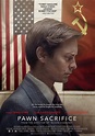 Pawn Sacrifice Movie Poster (#2 of 4) - IMP Awards