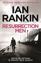 Resurrection Men by Ian Rankin | Hachette UK