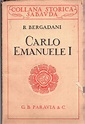 Carlo Emanuele I (1562 - 1630) by Bergadani Roberto: (1932) | Gilibert ...