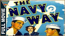 The Navy Way Full Movie || Classic Movie || Eagle Hollywood Movies ...