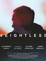 Weightless, un film de 2017 - Télérama Vodkaster
