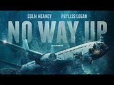 No Way Up Premiere, Release Date, Official Trailer, Cast, Storyline and ...