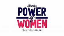 Variety's Power of Women: Frontline Heroes Resource | Lifetime