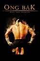 Ong-Bak (2003) - Posters — The Movie Database (TMDB)