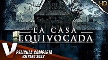 LA CASA EQUIVOCADA - ESTRENO 2022 - PELICULA EN HD DE ACCION COMPLETA ...