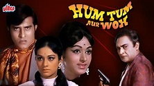 Hum Tum Aur Woh 1971 Full Movie Online - Watch HD Movies on Airtel ...
