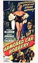 Armored Car Robbery (1950) | Classic film noir, Classic films posters ...