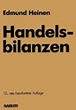 Handelsbilanzen von Edmund Heinen - Fachbuch - bücher.de